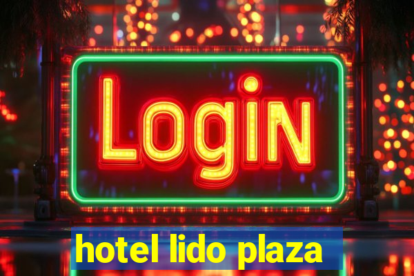 hotel lido plaza